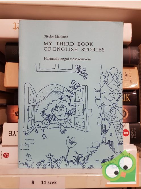 Nikolov Marianne: My Third Book of English Stories (My English Stories 3.)