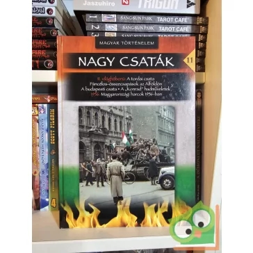 Nagy csaták 11 - Magyar történelem 1944-45;1956