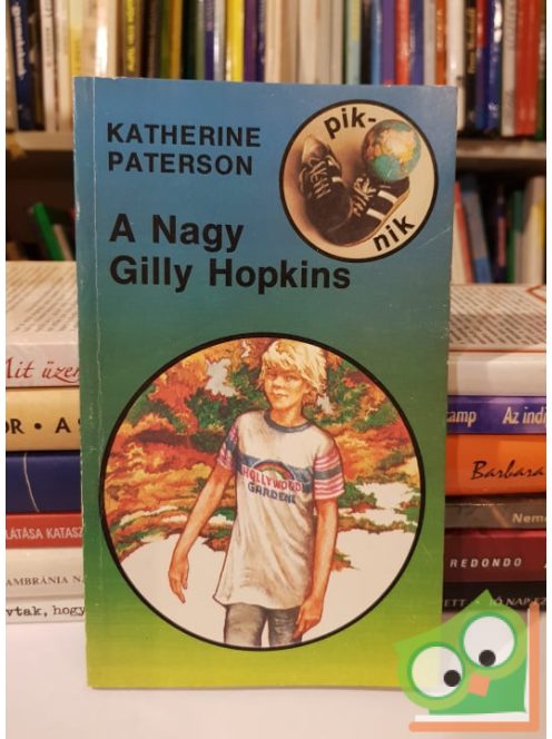 Katherine Paterson: A nagy Gilly Hopkins (Piknik 5)