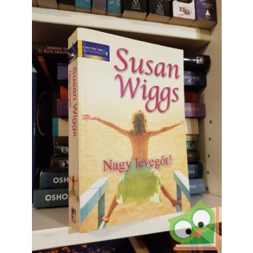 Susan Wiggs: Nagy ​levegőt