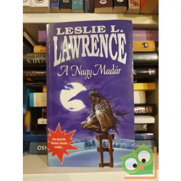 Leslie L. Lawrence: A Nagy Madár