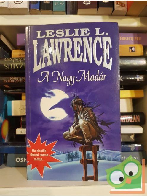 Leslie L. Lawrence: A Nagy Madár
