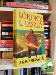 Lőrincz L. László: A Nagy Mészárlás (A Kő fiai 1.)
