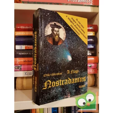 Erika Cheetham: A nagy Nostradamus könyv