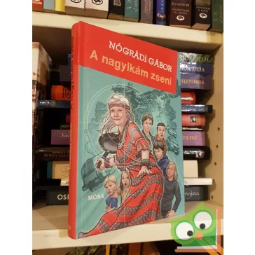 Nógrádi Gábor: A nagyikám zseni (Tom és Geri 3.)