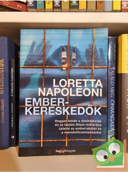 Loretta Napoleoni: Emberkereskedők (HVG Könyvek)
