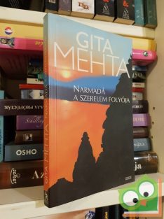 Gita Mehta: Narmadá, a szerelem folyója