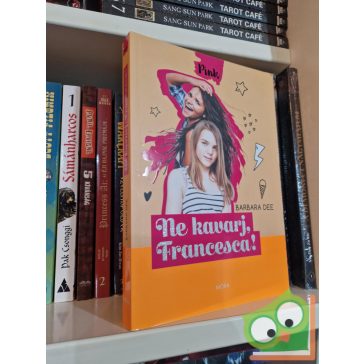 Barbara Dee: Ne kavarj, Francesca!