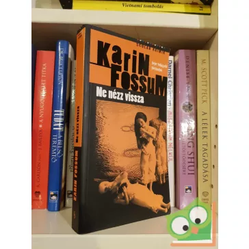 Karin Fossum: Ne nézz vissza (Sejer nyomozó 2.)
