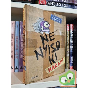 Charlotte Habersack: Harap! (Ne nyisd ki 1.)