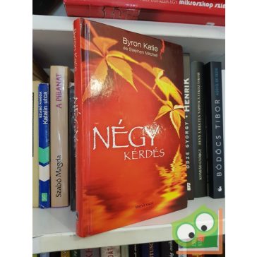 Byron Katie: Négy kérdés