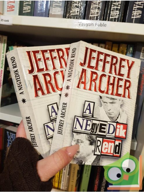 Jeffrey Archer: A negyedik rend (kétkötetes)