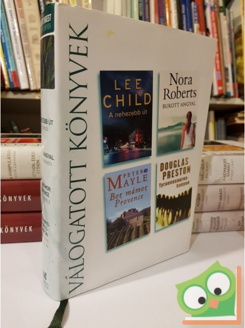 Child, Roberts, Mayle, Preston:  Reader's Digest válogatott könyvek