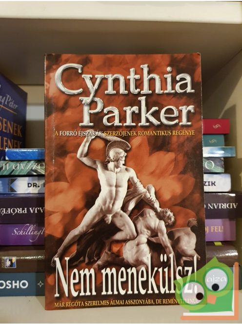 Cynthia Parker: Nem menekülsz!