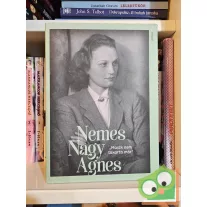   Nemes Nagy Ágnes: "Maszk nem takarta már" (ritka)