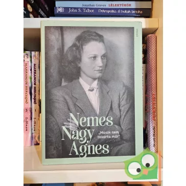   Nemes Nagy Ágnes: "Maszk nem takarta már" (ritka)