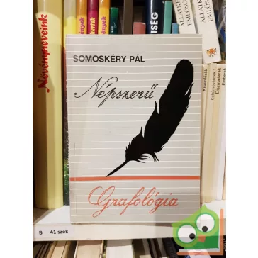 Somoskéry Pál: Népszerű grafológia