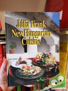 Frank Júlia: New Hungarian Cuisine