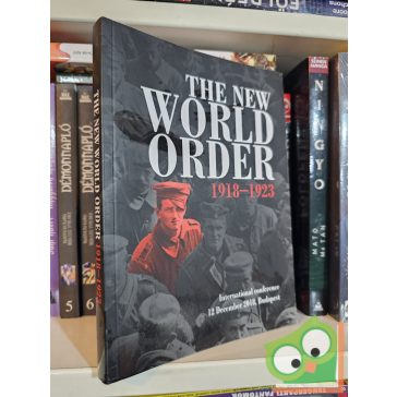 Katerina Nagy (edi.): The New World Order 1918-1923