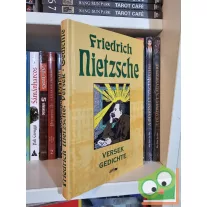   Friedrich Nietzsche: Versek / Gedichte (magyar és német nyelven)