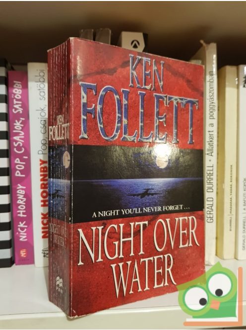Ken Follet: Night over water