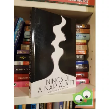   Vincent & Vincent: Nincs új a nap alatt - Hogyan is éli meg egy férfi?