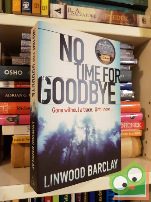 Linwood Barclay: No Time for Goodbye (No Time For Goodbye #1)