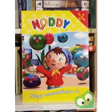 Enid Blyton: Noddy - Nagy mesekönyv 2.