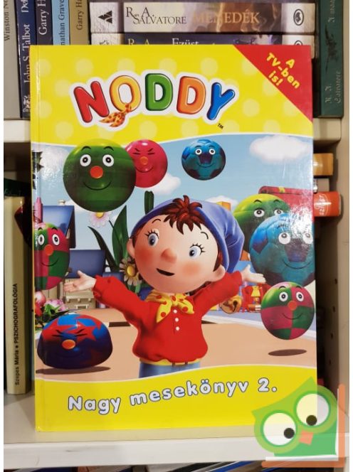 Enid Blyton: Noddy - Nagy mesekönyv 2.
