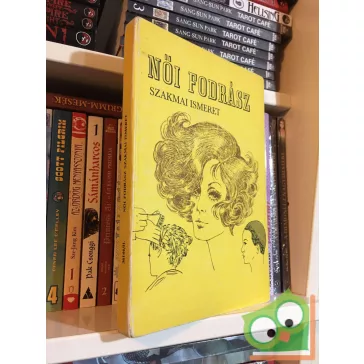 Volszky Béla: Női fodrász szakmai ismeret