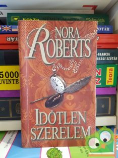Nora Roberts: Időtlen szerelem