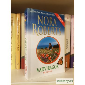 Nora Roberts: Vadvirágok (Ír szívek 2.)
