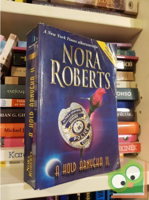 Nora Roberts: A hold árnyéka II.  (A Hold árnyéka 3-4.)