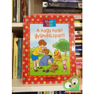   Ysenda Maxtone-Graham: A nagy nyári gyümölcsparti (Walt Disney - Micimackó könyvklub)