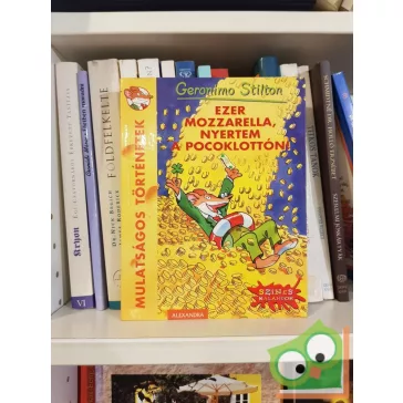 Geronimo Stilton: Ezer mozzarella, nyertem a Pocoklottón!