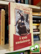 Louisa May Alcott: A nyolc unokatestvér (A nyolc unokatestvér 1.) (Ritka!)
