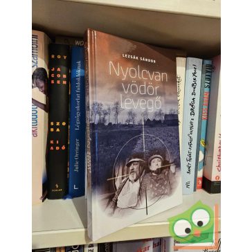 Lezsák Sándor: Nyolcvan vödör levegő