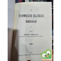   Rédey Miklós: A nyomozási eljárás nehézségei (reprint)