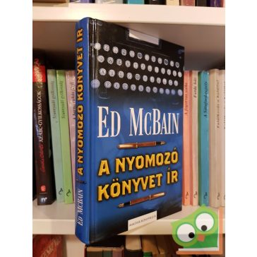 Ed McBain: A nyomozó könyvet ír (87-es körzet 37.)