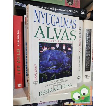 Deepak Chopra: Nyugalmas alvás