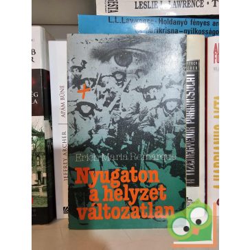 Erich Maria Remarque: Nyugaton a helyzet változatlan