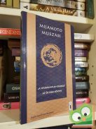 Mijamoto Muszasi: "A nyughatatlan géniusz" - Az öt elem könyve (Nagyon ritka)