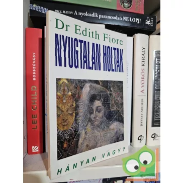 Edith Fiore: Nyugtalan holtak