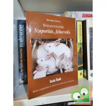   Szendrő Zsolt: Nyúltenyésztés szaporítás,felnevelés (ritka)
