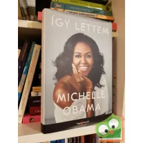 Michelle Obama: Így lettem (HVG könyvek)