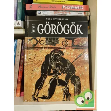   Daniel Gimeno (szerk.): Ókori görögök (Nagy civilizációk 4.)