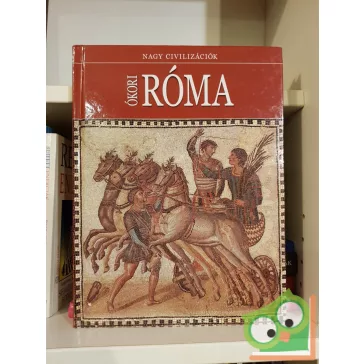   Daniel Gimeno (szerk.): Ókori Róma (Nagy civilizációk 9.)