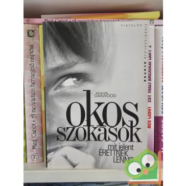 Alexander Oakwood: Okos szokások