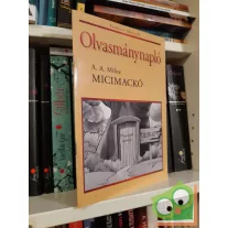 Fenyves Marcell: Olvasmánynapló - A. A. Milne: Micimackó