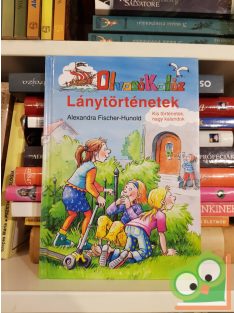   Alexandra Fischer-Hunold: Olvasó Kalóz Lánytörténetek (7 éves kortól)